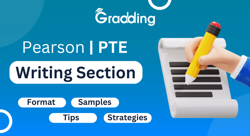 PTE writing: Format, Samples, Tips, & Strategies Find out all about the PTE writing tasks and tips to ace them | Gradding.com
