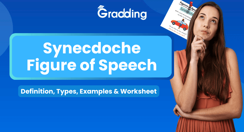 Synecdoche Figure of Speech Find everything about synecdoche figure of speech with Gradding.com