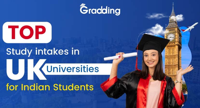 Upcoming UK Intakes 2025-26 Get to Know Upcoming UK Intakes 2025 with Gradding.com