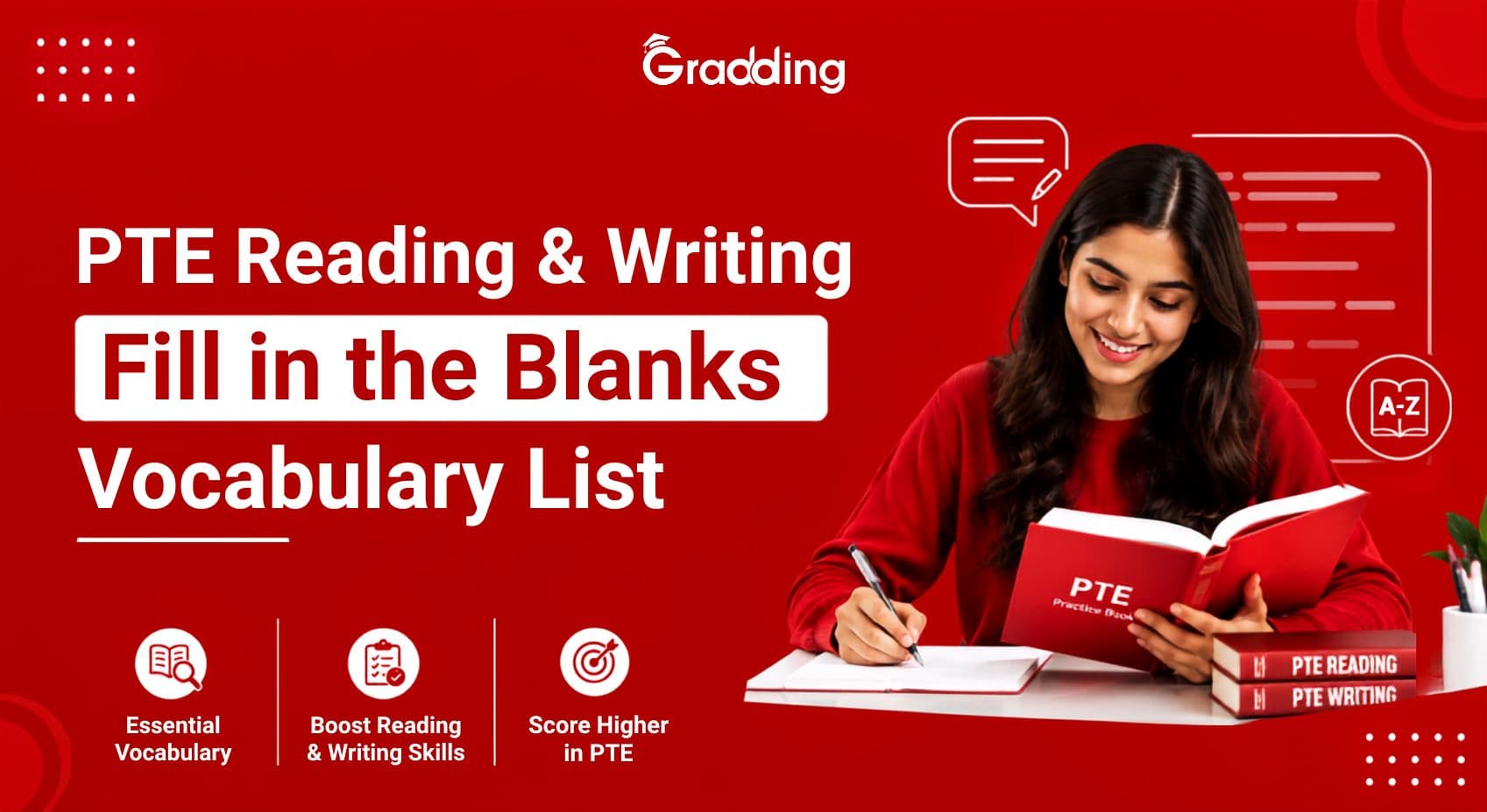 PTE Reading & Writing Fill in the Blanks Vocabulary List Categorised vocabulary list for PTE Reading Writing Fill in the Blanks | Gradding.com