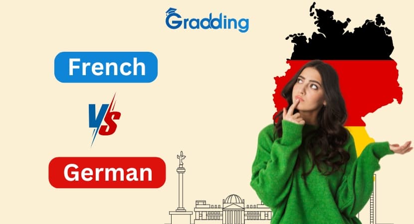 Which Language Is Easy to Learn French or German? Which Language Is Easy to Learn French or German?| Gradding.com