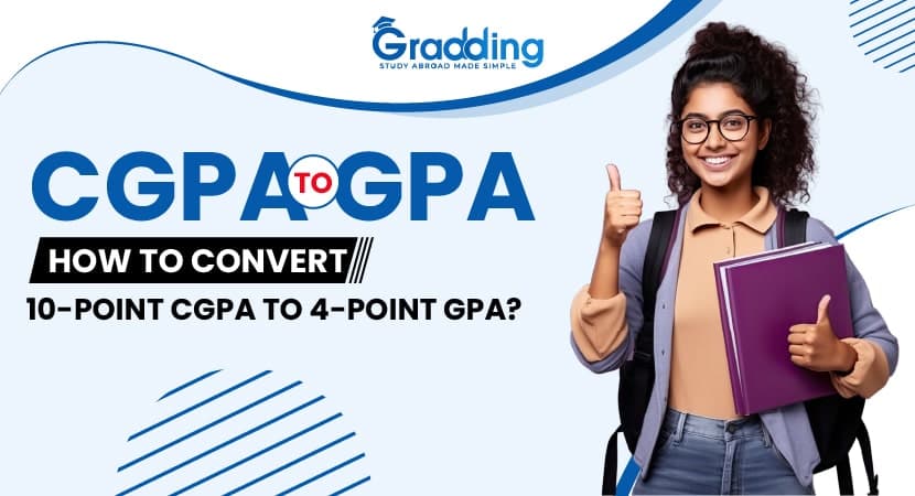 How to convert CGPA to GPA Find out how to convert 10-point CGPA to 4-point GPA by Gradding.com