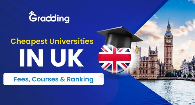 Cheapest Universities in UK Discover the cheapest universities in UK in 2025 for international students with Gradding.com