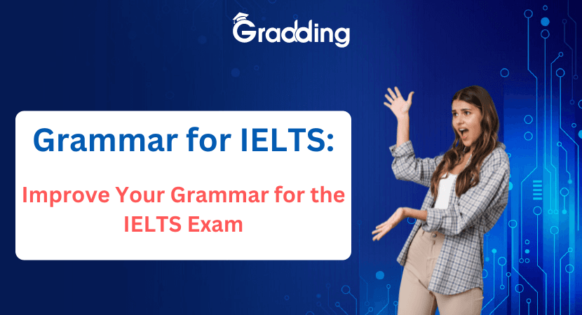 Grammar for IELTS Grammar for IELTS