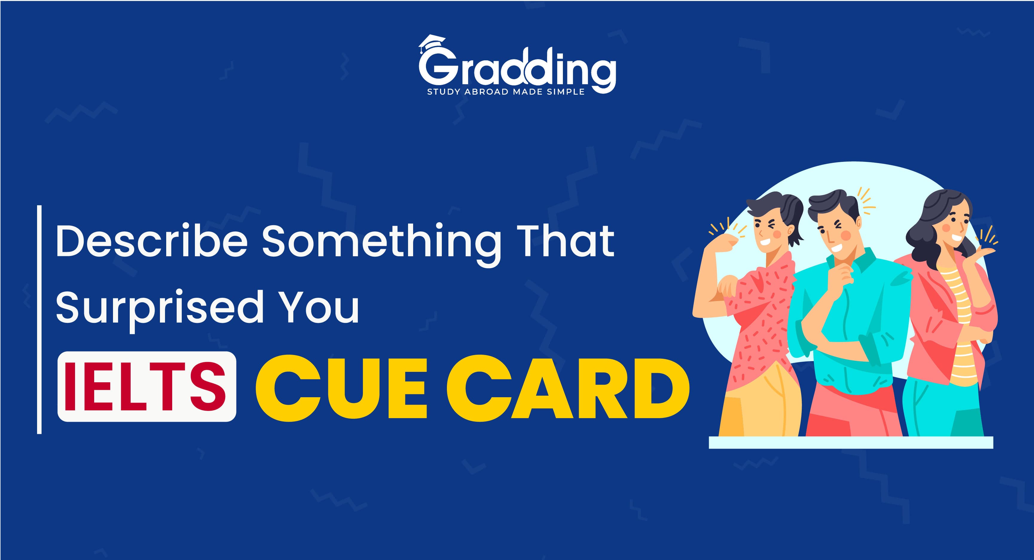 Describe Something That Surprised You- IELTS Cue Card Describe something that surprised you