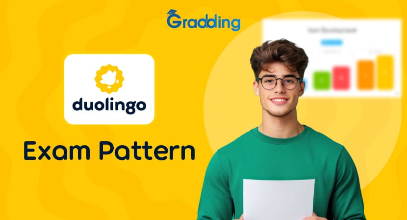 Duolingo Exam Pattern Know the Duolingo exam pattern, question types, syllabus, and rules | Gradding.com