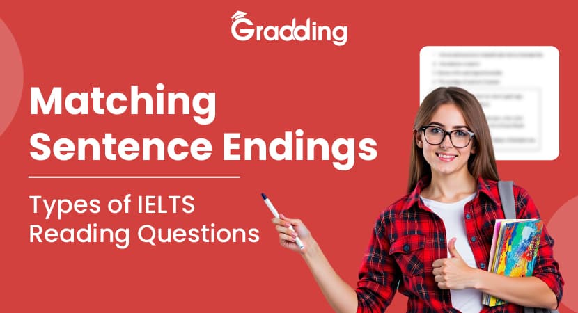 IELTS Reading Matching Sentence Endings IELTS Reading Matching Sentence Endings