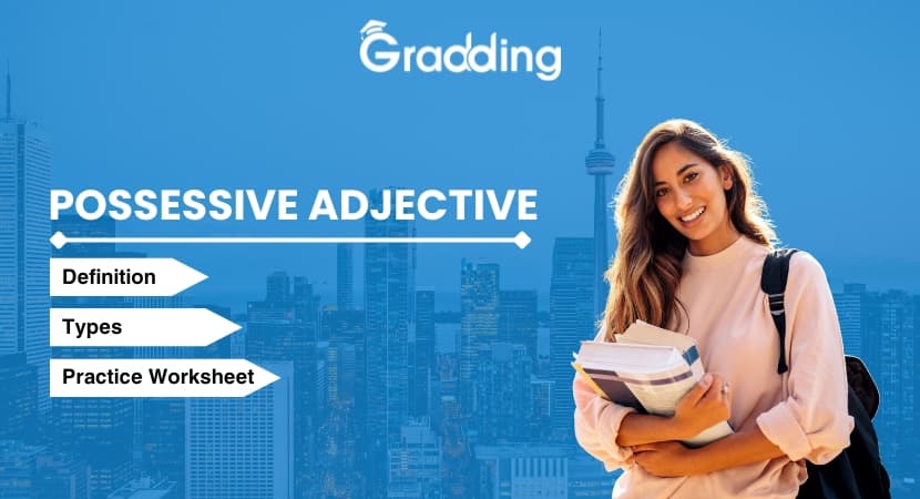 Possessive Adjective Learn Possessive Adjective| Gradding.com