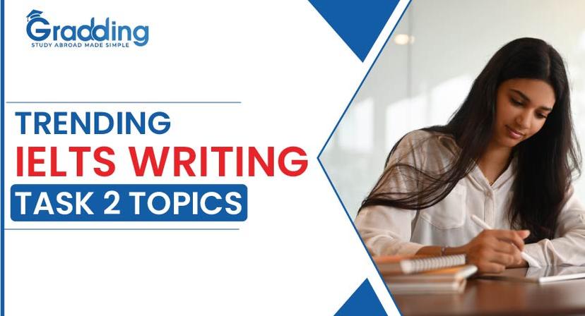 IELTS Writing Task 2 Topics