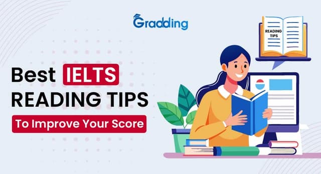 Best IELTS Reading Tips to Improve Your Score