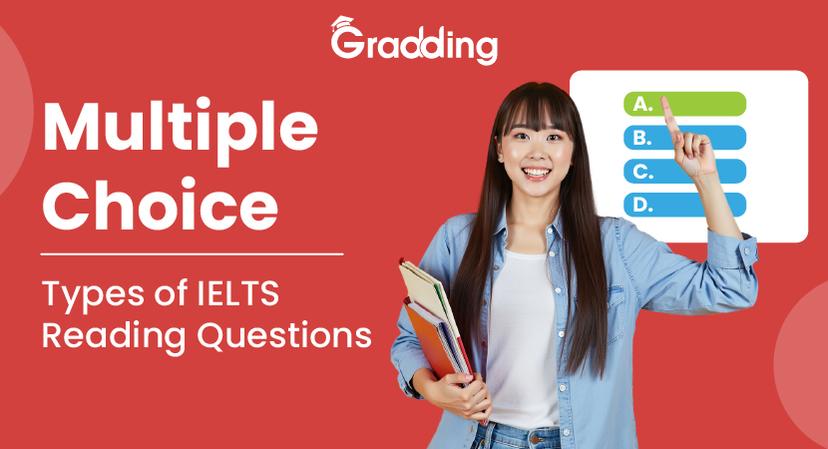 Multiple Choice Types of IELTS Reading Questions